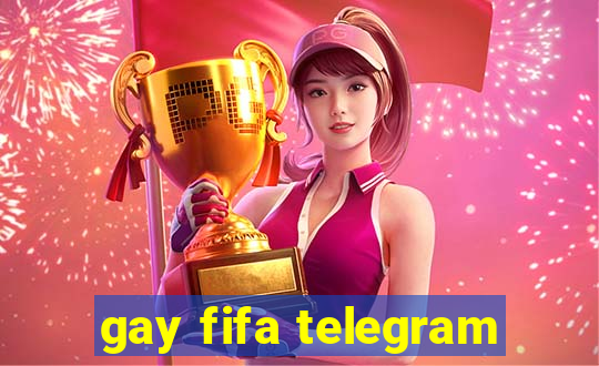 gay fifa telegram